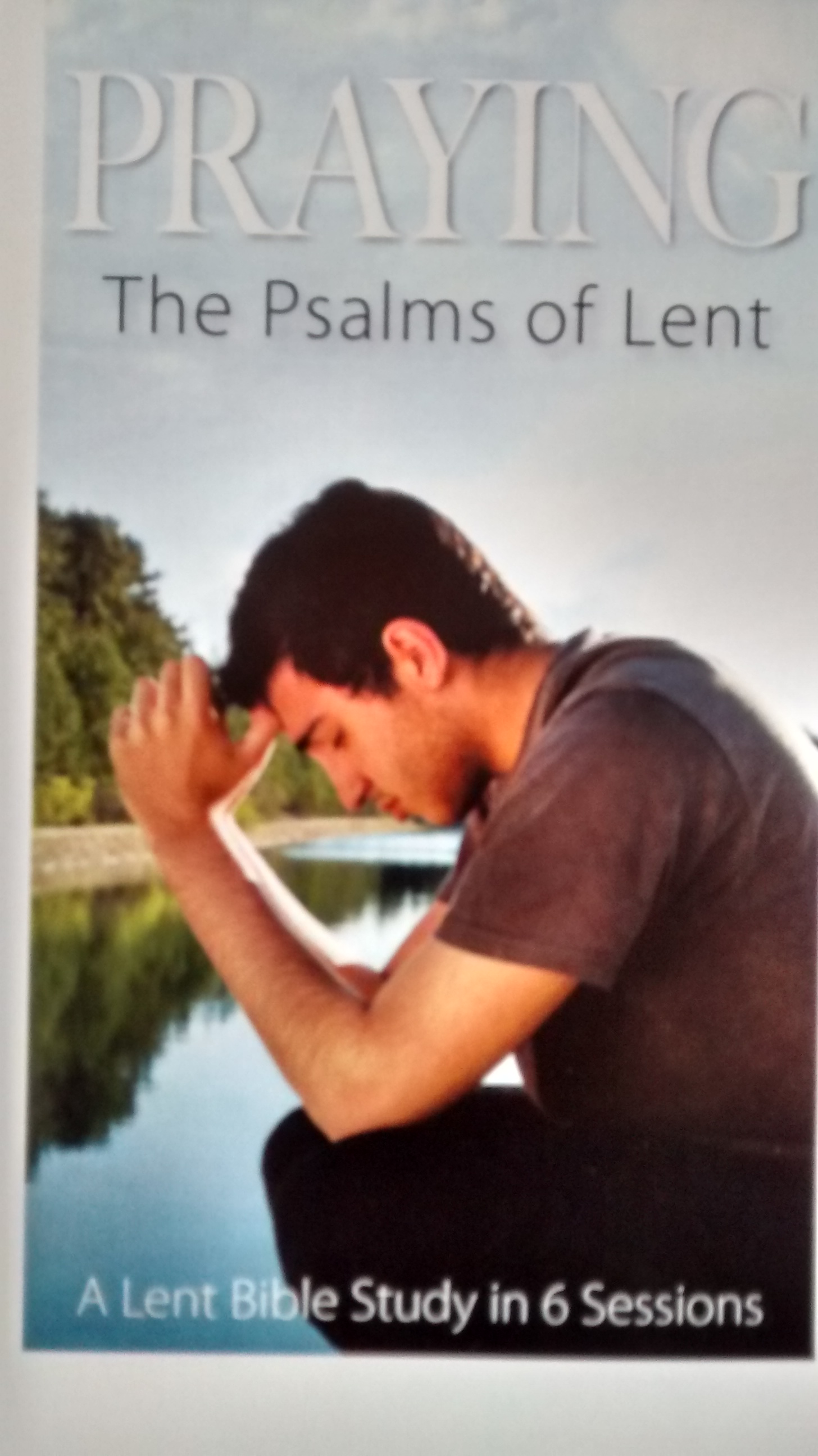 Praying the Psalms of Lent